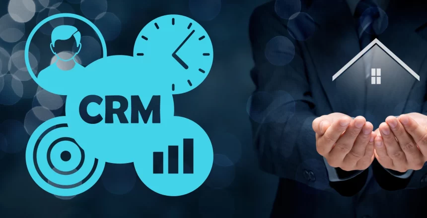 What is a CRM in Real Estate